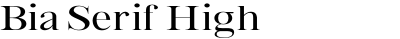 Bia Serif High Regular Extended